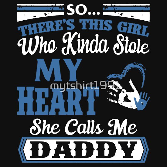 She Calls Me Daddy T Shirts Redbubble 