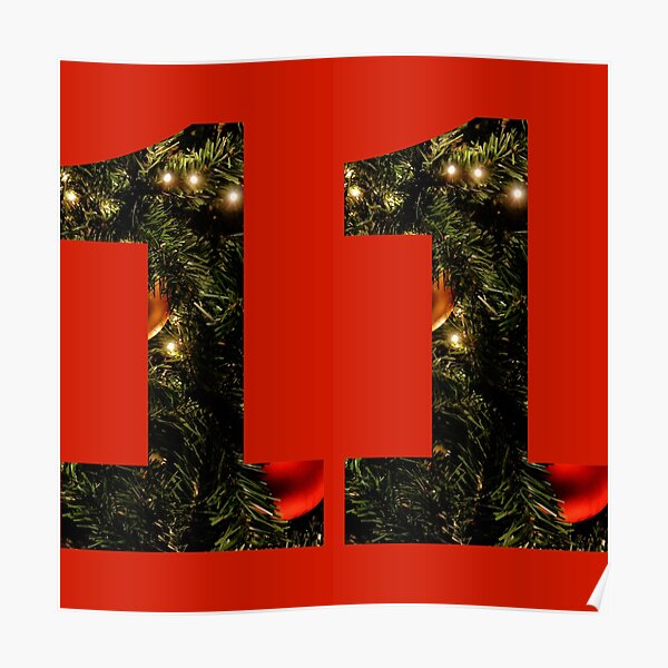 11 days Christmas" Poster for Sale by AnthonyWeis | Redbubble