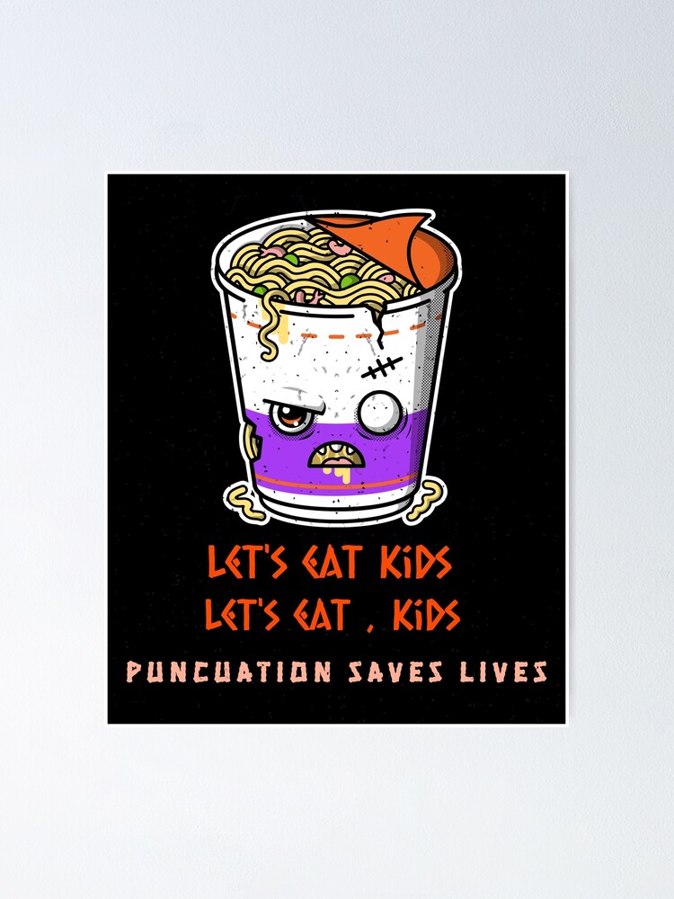 "Punctuation Saves Lives Lets Eat Kids Funny English Grammar Halloween
