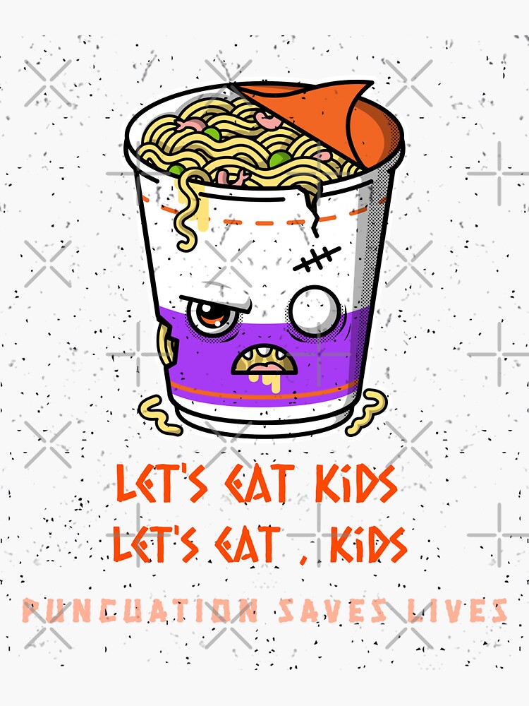 "Punctuation Saves Lives Lets Eat Kids Funny English Grammar Halloween