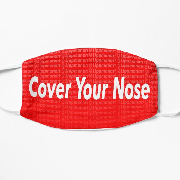 Cover Your Nose Mask