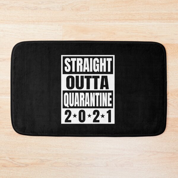 Item preview, Straight Outta Quarantine 2021 designed and sold by MimsTees.