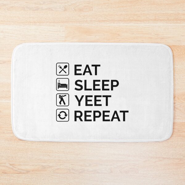 Item preview, Eat Sleep Yeet Repeat Black Text With Symbol designed and sold by Sour Soul.