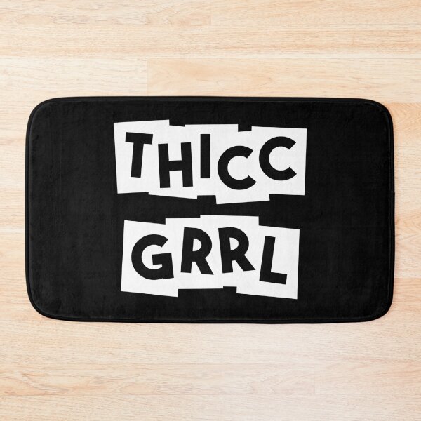 Item preview, Thicc Grrl designed and sold by WPahat.