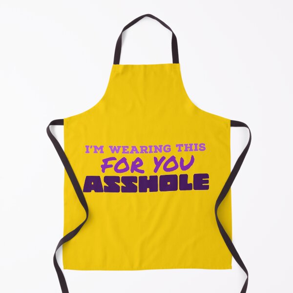 Item preview, I'm Wearing This For You Asshole designed and sold by mer-ONE.