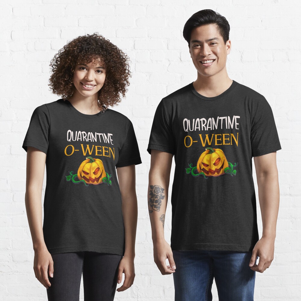 Quarantine-o-ween Essential T-Shirt