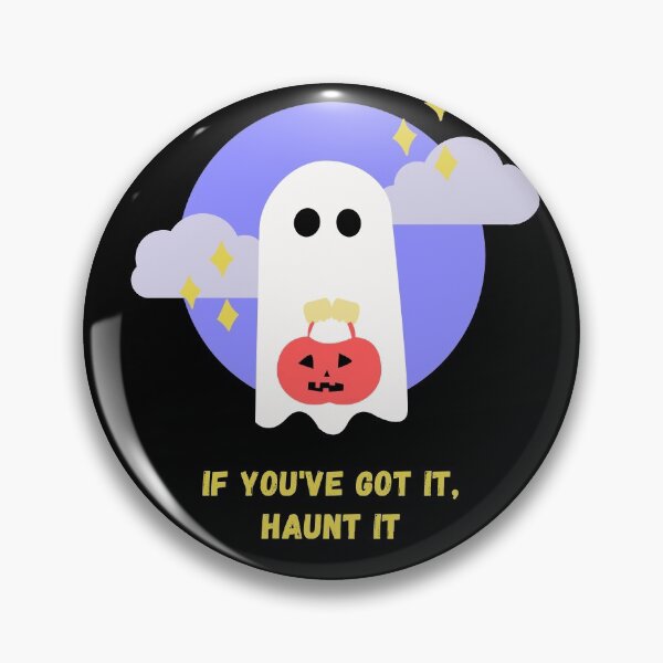 Item preview, If you’ve got it, haunt it- Halloween ghost  designed and sold by bekindclothing-.