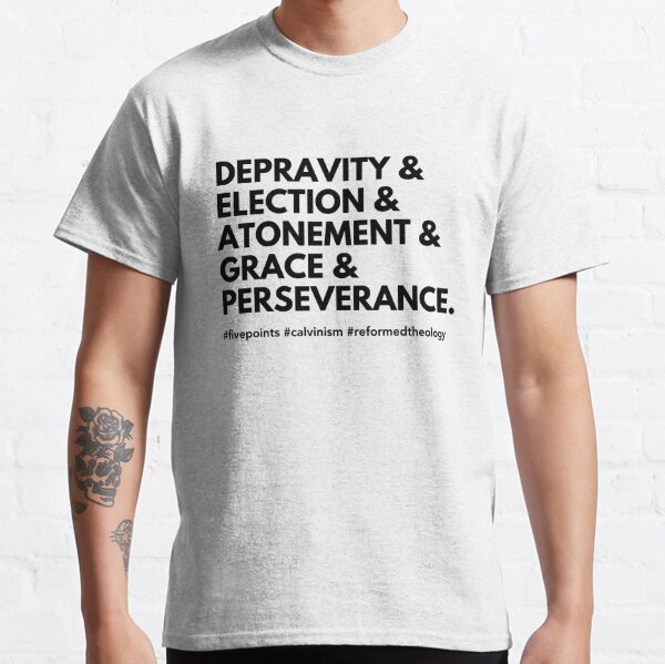 calvinist t shirt