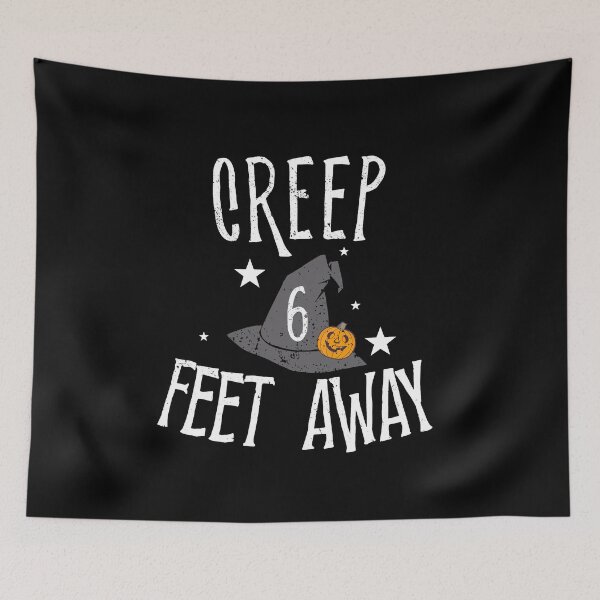 Item preview, Creep 6 feet away halloween 2020 designed and sold by RainbowPandas.