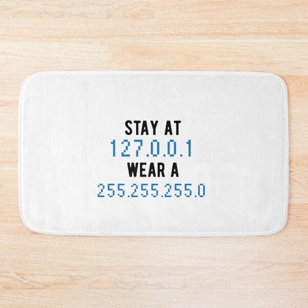 Item preview, stay at 127.0.0.1 wear a 255.255.255 designed and sold by CodingForTech.