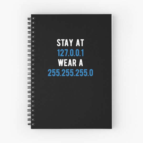 Item preview, stay at 127.0.0.1 wear a 255.255.255 designed and sold by CodingForTech.