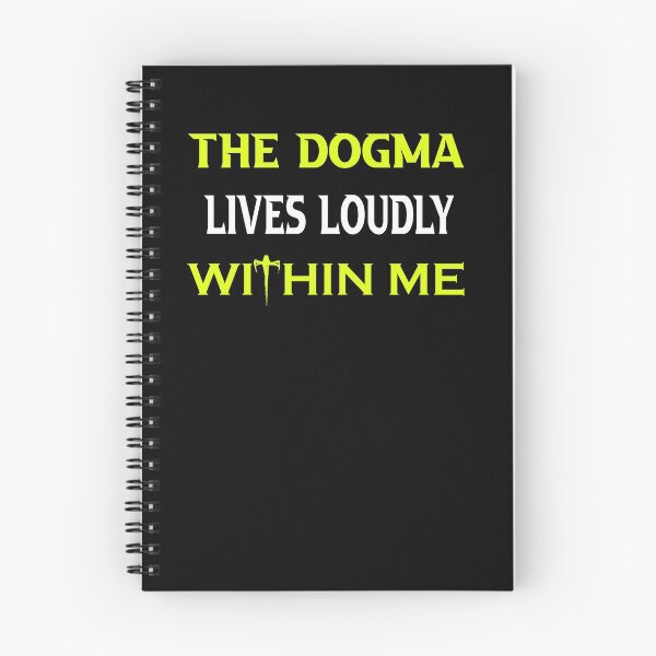 Item preview, Dogma Lives Loudly within Me designed and sold by ILYASLAM.
