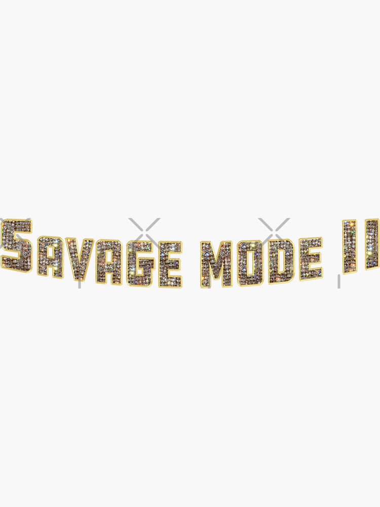 Savage mode II Sticker by BaptouOnPaint