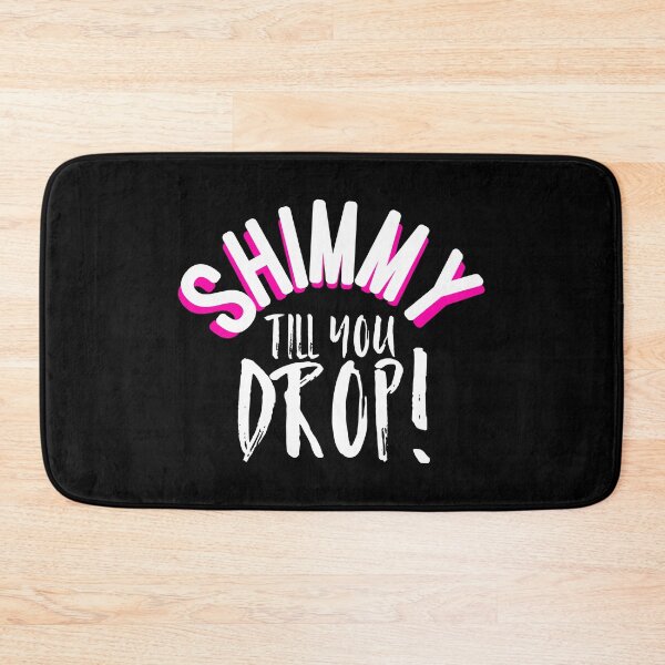 Item preview, Shimmy Till You Drop designed and sold by meleyart.