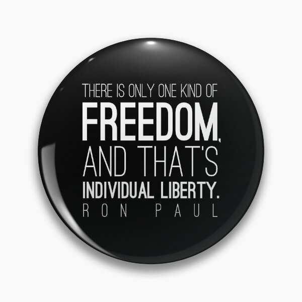 Artikelvorschau, Ron Paul Libertarian Geschenk Individuelle Freiheit Zitat entworfen und verkauft von AutonomousN.