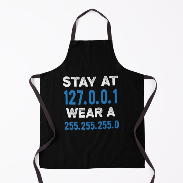 Item preview, stay at 127.0.0.1 wear a 255.255.255 designed and sold by CodingForTech.