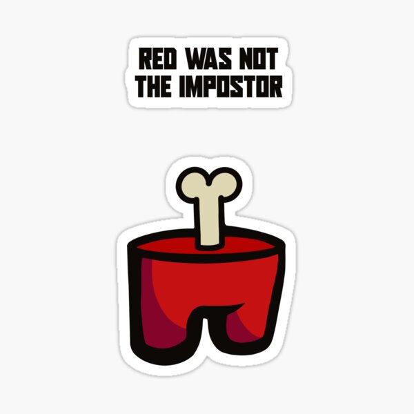 Red Was Not The Imposter Gifts & Merchandise Redbubble