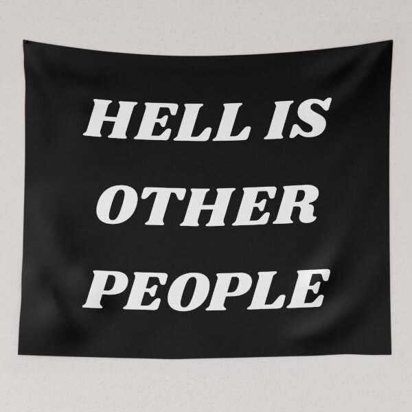 Item preview, HELL IS OTHER PEOPLE - Jean-Paul Sartre designed and sold by Inspirationmotivation.