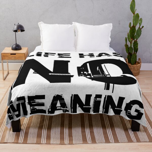 Item preview, LIFE HAS NO MEANING designed and sold by LM GRAPHIC.