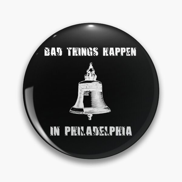 Artikelvorschau, In Philadelphia passieren schlimme Dinge entworfen und verkauft von MoStorish.