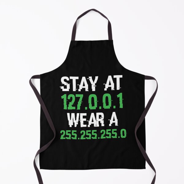 Item preview, stay at 127.0.0.1 wear a 255.255.255 designed and sold by CodingForTech.