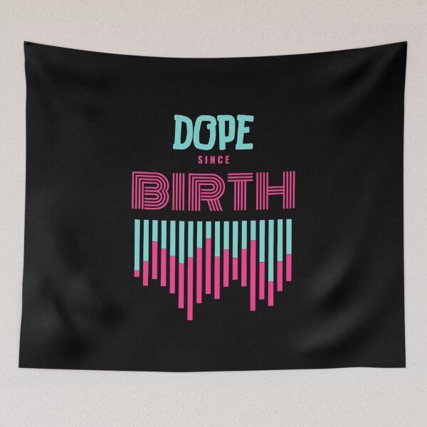 Item preview, Youre Dope designed and sold by rcarr1980.