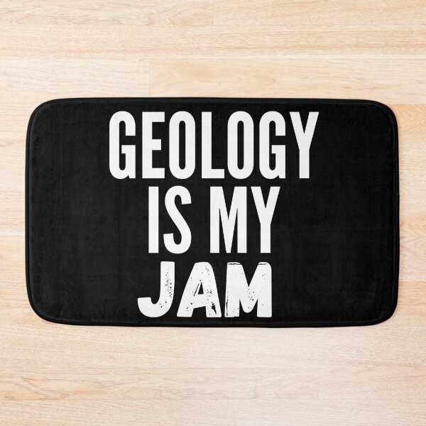 Item preview, Geology is my Jam designed and sold by Oreo2020 Creations.