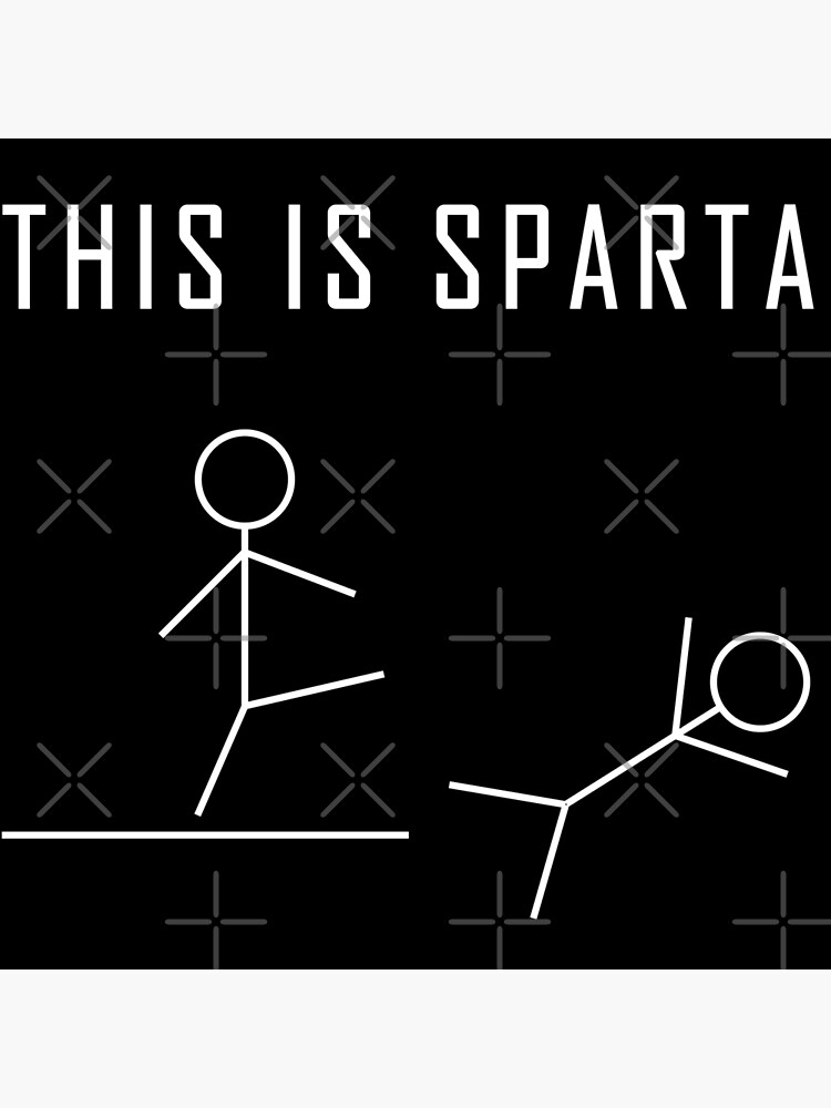 This is Sparta Meme Poster for Sale by FunkeyMonkey9