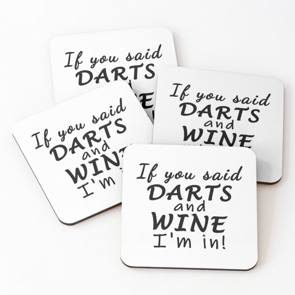 Item preview, If you said darts and wine. I'm in designed and sold by TheGreenGoat.