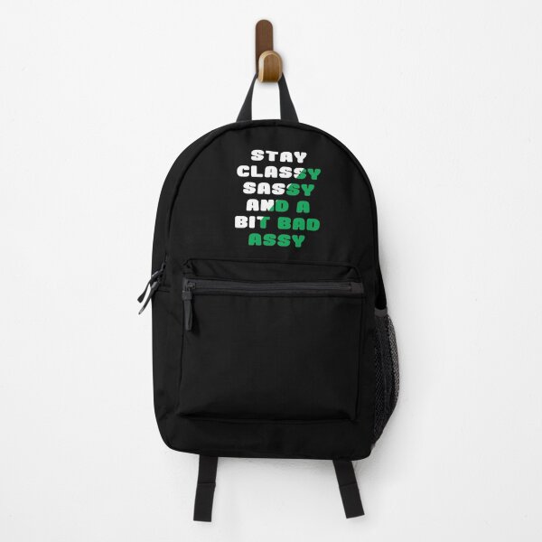 Item preview, Stay Classy Sassy and a Bit Bad Assy designed and sold by ayyoubdz.