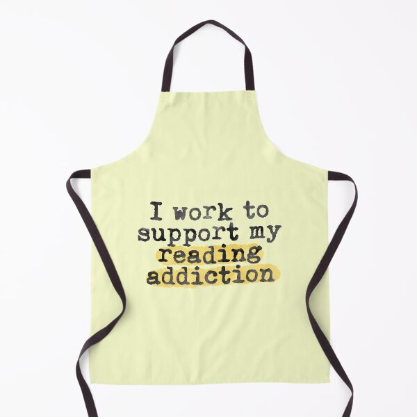 Item preview, I Work To Support My Reading Addiction Books Reader designed and sold by sharedipmemes.