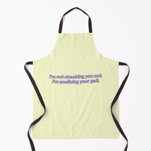 Item preview, I'm Not Checking You Out Analizing Your Gait Physical Therapist designed and sold by sharedipmemes.