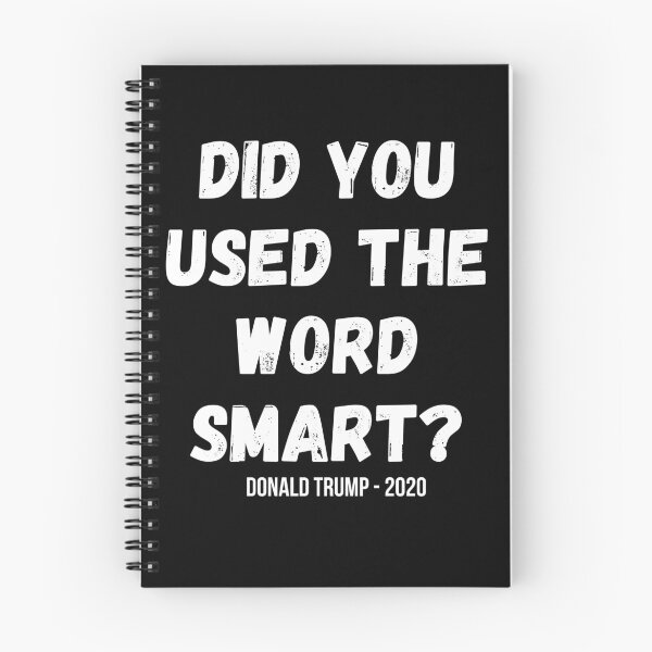 Item preview, Did you used the word smart? Donald Trump presidential debate designed and sold by OneTimeEngineer.