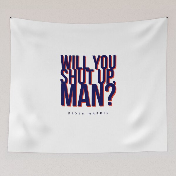 Item preview, Barris - Biden - will you shut up man ?  designed and sold by Tropical Blood.