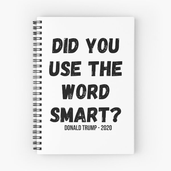 Item preview, Did you used the word smart? Donald Trump presidential debate designed and sold by OneTimeEngineer.