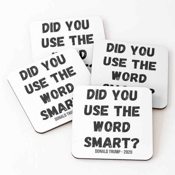 Item preview, Did you used the word smart? Donald Trump presidential debate designed and sold by OneTimeEngineer.