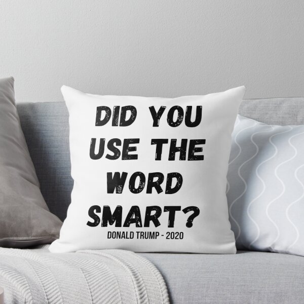 Item preview, Did you used the word smart? Donald Trump presidential debate designed and sold by OneTimeEngineer.