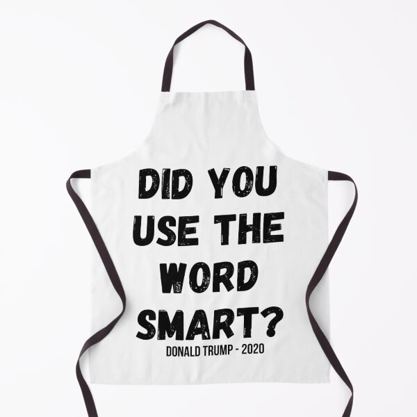 Item preview, Did you used the word smart? Donald Trump presidential debate designed and sold by OneTimeEngineer.