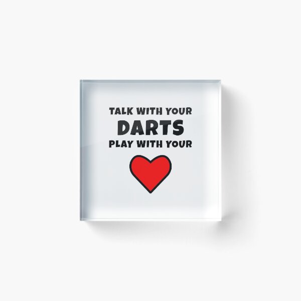 Item preview, Talk with your darts, play with your heart designed and sold by TheGreenGoat.