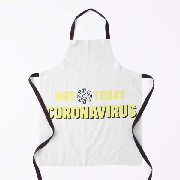 Item preview, Not Today Coronavirus designed and sold by unikologo.