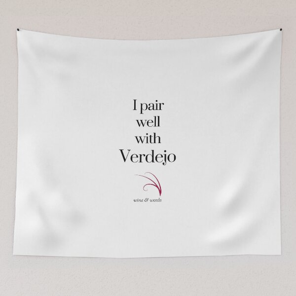 Item preview, Wine quote I pair well with Verdejo designed and sold by wineandwords.
