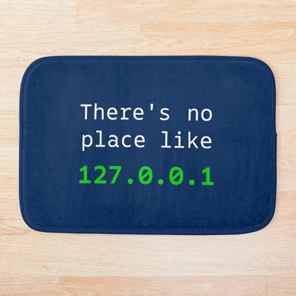 Item preview, There is no place like 127.0.0.1 designed and sold by denisn.