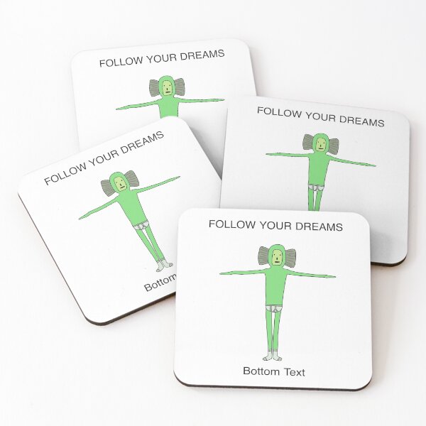Item preview, Follow Your Dreams and Support Memes designed and sold by NoodleMoose.