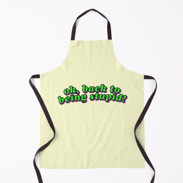 Item preview, Ok Back To Being Stupid Joke Meme designed and sold by thefrshmachine.