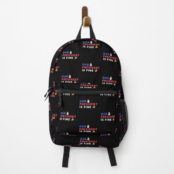 Item preview, OUR PRESIDENT IS FINE , TRUMP IS FINE designed and sold by Mokhe.