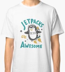 Jetpacks are Awesome Classic T-Shirt
