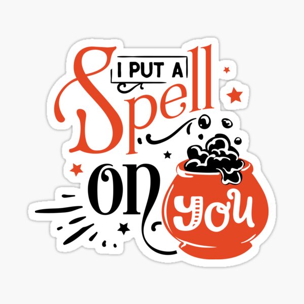 I'll put a spell on you Sticker for Sale by GeekletShop