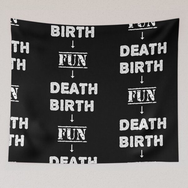 Item preview, Birth fun Death designed and sold by porfysoundtrack.