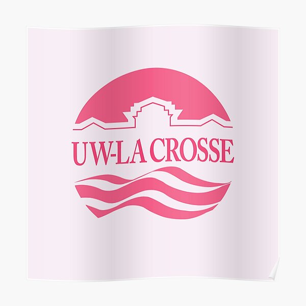 "University Of Wisconsin La Crosse UWL Pink Logo" Poster By ...