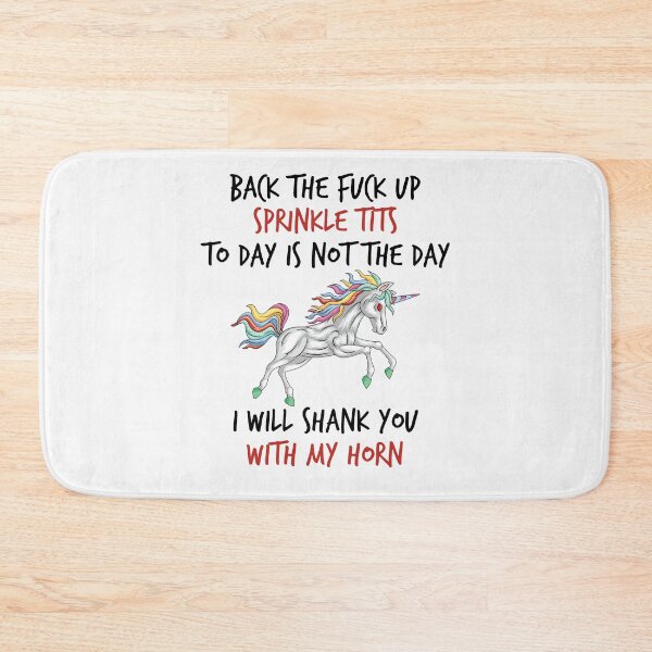 Item preview, back the fuck up sprinkle tits to day is not the day ,unicorn halloween gift  designed and sold by Noussairox.